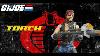 Gi Joe Classified Series Dreadnok Torch Action Figure Review Finally Thanks Pulse Eu